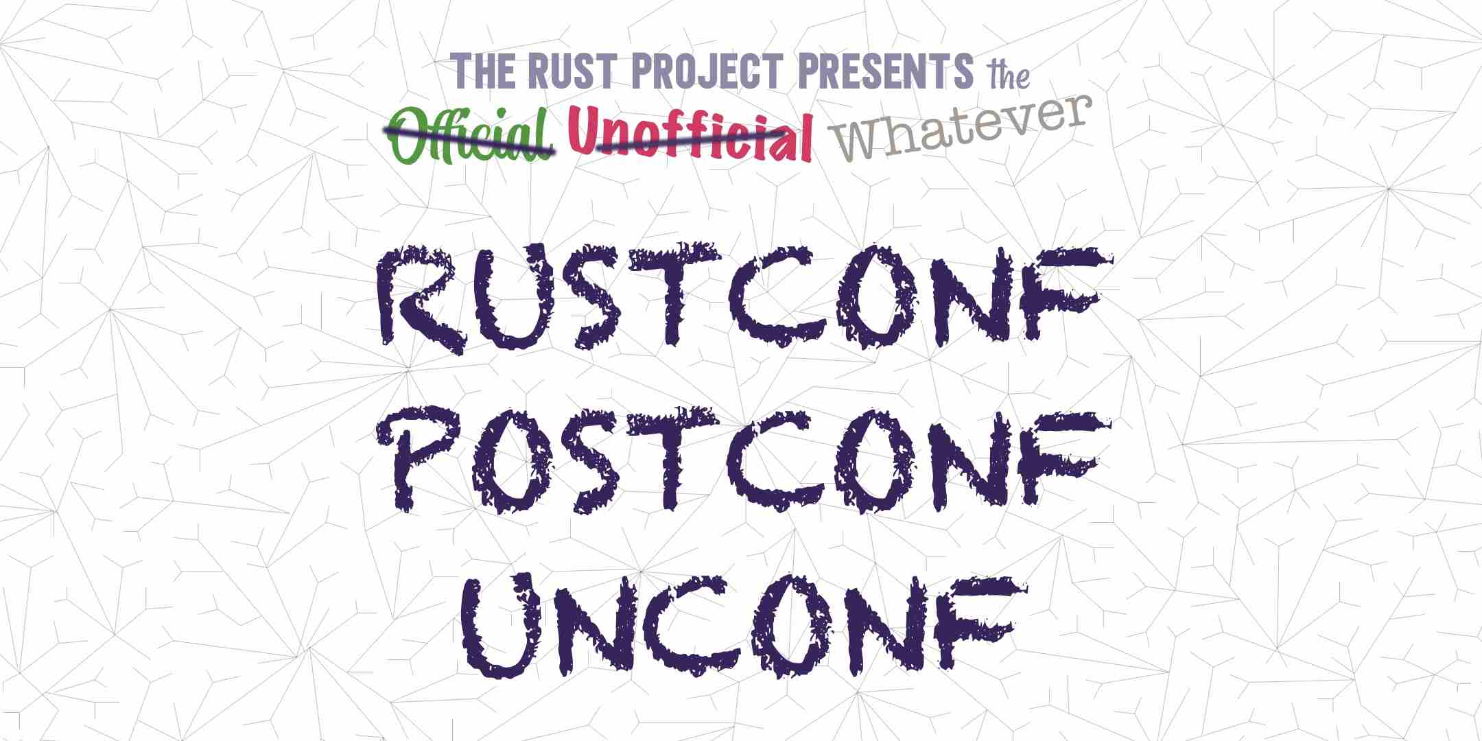 RustConf PostConf UnConf promo image
